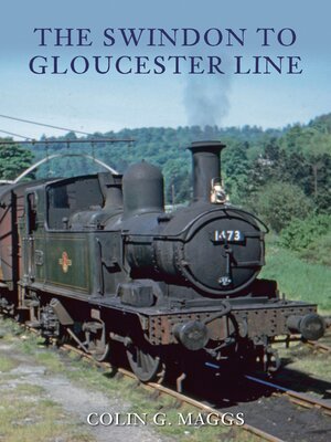 cover image of The Swindon to Gloucester Line